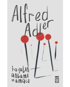 Hayatın Anlamı ve Amacı