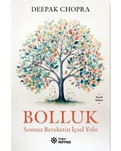 Bolluk - Sonsuz Bereketin İçsel Yolu