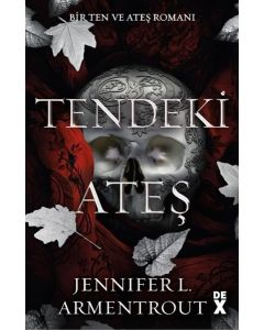 Tendeki Ateş - Bir Ten ve Ateş Romanı 3