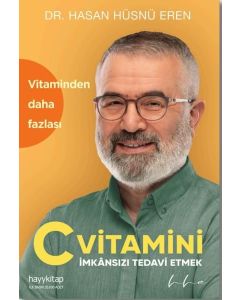 C Vitamini - İmkansızı Tedavi Etmek