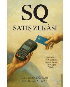Satış Zekası - Mindfulness ve Nörobilim Işığında Satışın Yeni Çağını Yakala 