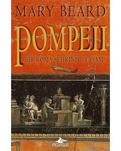 Pompeii - Bir Roma Şehrinde Yaşam
