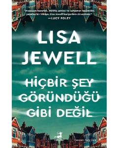 Hiçbir Şey Göründüğü Gibi Değil