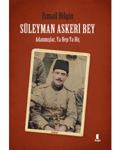 Süleyman Askeri Bey Adanmışlardan