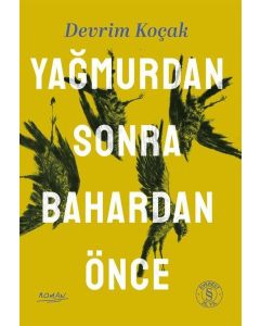 Yağmurdan Sonra Bahardan Önce