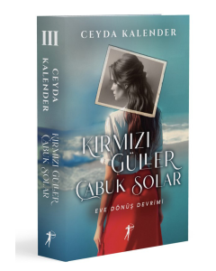 Kırmızı Güller Çabuk Solar 3 - Eve Dönüş Devrimi 