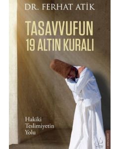Tasavvufun 19 Altın Kuralı