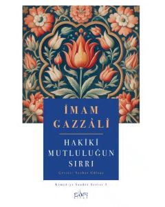 Hakiki Mutluluğun Sırrı