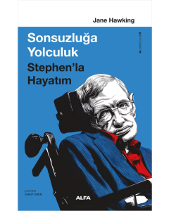 Sonsuzluğa Yolculuk - Stephen'la Hayatım