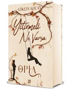 Opia (Cilt 1) Yitirmeli Ne Varsa 
