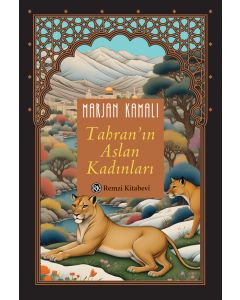 Tahran'ın Aslan Kadınları