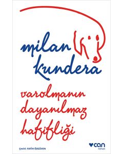 Varolmanın Dayanılmaz Hafifliği