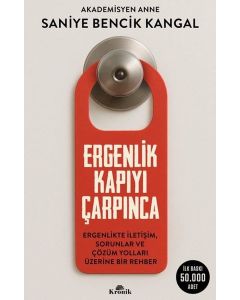 Ergenlik Kapıyı Çarpınca
