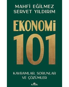 Ekonomi 101 - Kavramlar Sorunlar ve Çözümler