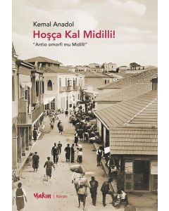 Hoşça Kal Midilli!