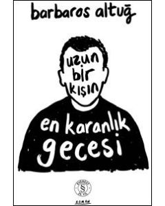 Uzun Bir Kışın En Karanlık Gecesi