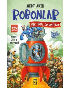 Robonlar 2 - Bir Hayal Operasyonu