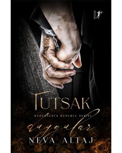 Tutsak Duygular - Kusursuzca Kusurlu Serisi