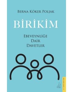 Birikim - Ebeveynliğe Dair Davetler
