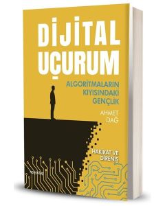 Dijital Uçurum - Algoritmaların Kıyısındaki Gençlik
