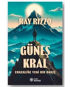 Güneş Kral - Erkekliğe Yeni Bir Bakış