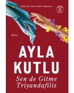 Sen de Gitme Triyandafilis