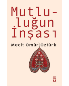 Mutluluğun İnşası