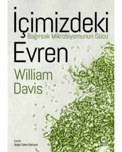 İçimizdeki Evren - Bağırsak Mikrobiyomunun Gücü 