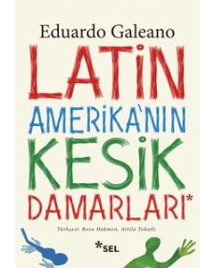 Latin Amerika'nın Kesik Damarları 