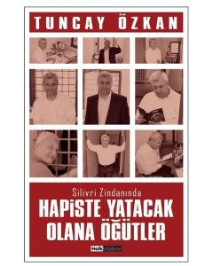 Silivri Zindanında Hapiste Yatacak Olana Öğütler