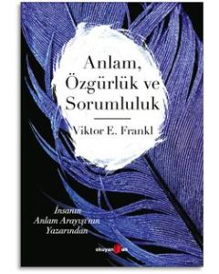 Anlam Özgürlük ve Sorumluluk