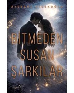 Bitmeden Susan Şarkılar