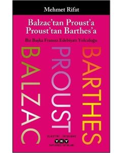 Balzac'tan Proust'a Proust'tan Barthes'a