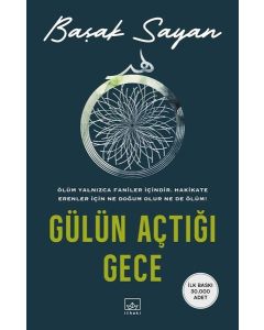 Gülün Açtığı Gece