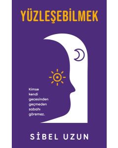 Yüzleşebilmek