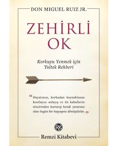 Zehirli Ok - Korkuyu Yenmek için Toltek Rehberi