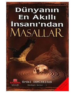 Dünyanin En Akilli Insanindan Masallar