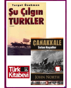 Şu Çılgın Türkler ve Çanakkale (2 Kitap Birarada)