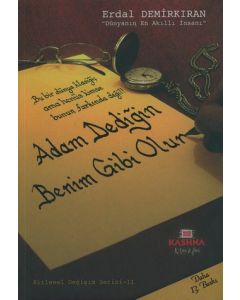Adam Dedigin Benim Gibi Olur