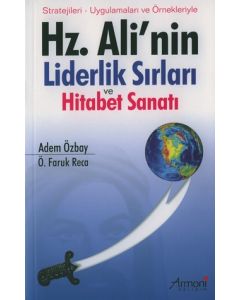 Hz. Ali'nin Liderlik Sırları