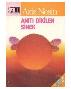Anıtı Dikilen Sinek