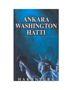 Ankara Washington Hatti  Hakantürk