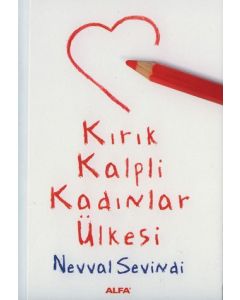 Kirik Kalpli Kadinlar Ülkesi