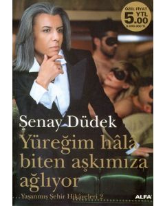 Yüregim Hala Biten Askimizia Agliyor