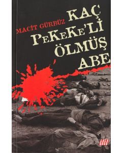 Kac Pekeke'li Ölmüs Abe