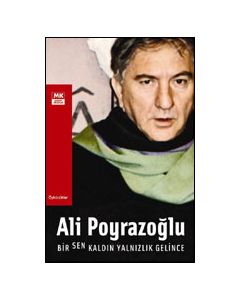 Bir Sen Kaldin Yalnizlik Gelince