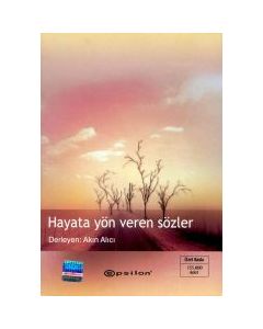 Hayata Yön Veren Sözler