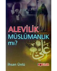 Alevilik Müslümanlik mi?