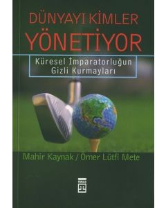 Dünyayi Kimler Yönetiyor