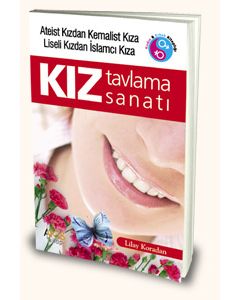 Kiz Tavlama Sanati  Lilay Koradan